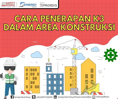 Kesehatan Dan Keselamatan Kerja Dalam Bidang Konstruksi K3 Konstruksi Indonesia Safety Center