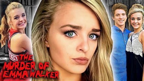 Emma Walker The Cheerleader Who Got Murdered By Her Crazy Ex Youtube