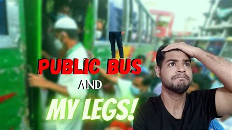 Public Bus And My Legs Public Bus And My Legs By Mohai The Picci Pola