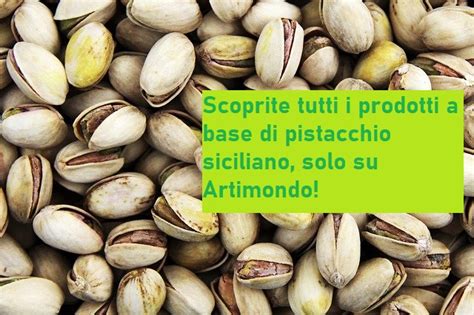E poi c'è forse il più particolare e difficile da affrontare: Pistacchio | Prodotti, dalla crema di pistacchio al pesto ...