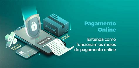 Entenda Como Funcionam Os Meios De Pagamento Online Slim