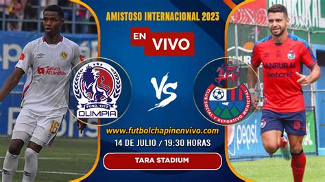 Ver Olimpia Vs Municipal En Vivo Online Gratis Hoy Amistoso