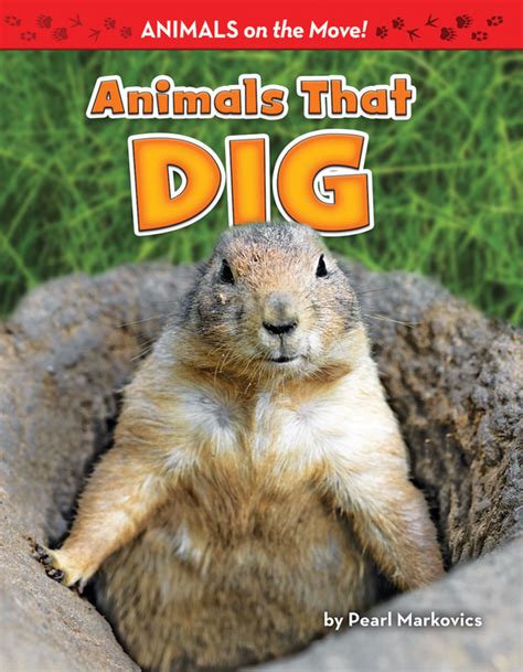 Animals That Dig Bearport Publishing