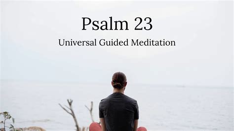 Psalm 23 — Guided Meditation Youtube