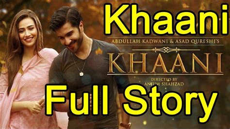 Khaani Full Story Khaani Review All Episodes Review Youtube