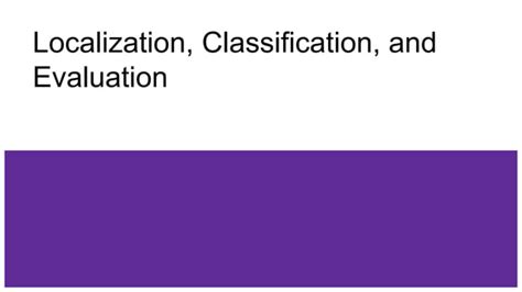 Localization Classification And Evaluationpdf