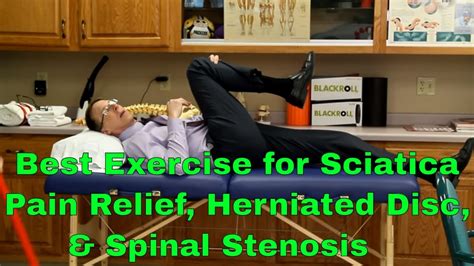 Best Exercise For Sciatic Pain Relief Herniated Disc And Spinal