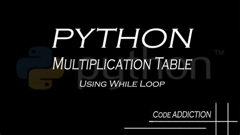 Multiplication Table In Python Using For Loop