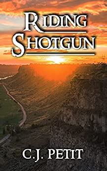 Riding Shotgun Ebook Petit C J Amazon Com Au Kindle Store