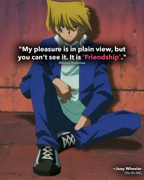 Yugioh Quotes Joey Wheeler Quotes My Pleasure Is In Plain View But