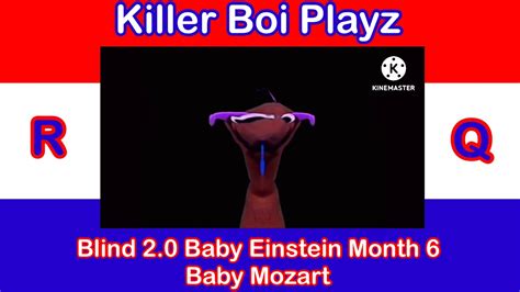 Rq Blind 20 Baby Einstein Month 6 Baby Mozart Youtube