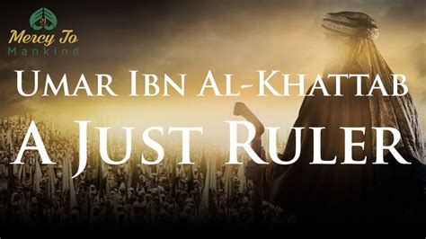 Umar bin khattab (r) is one of the great companions of the prophet (s) and second caliph of islam. Umar Ibn Al-Khattab: A Just Ruler - YouTube