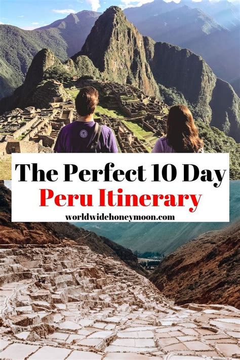 How To Spend 10 Days In Peru Peru Travel South America Travel Itinerary