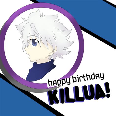 Happy Birthday Killua By Xxdaisuki Koixx On Deviantart