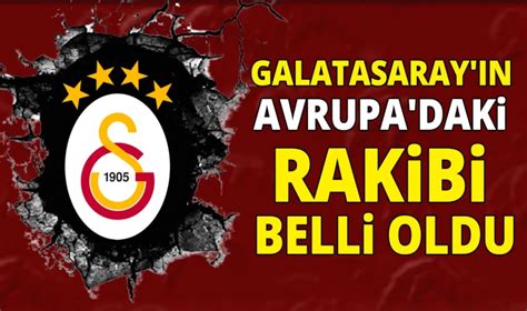 Galatasaray N Uefa Avrupa Ligindeki Rakibi Sparta Prag Oldu