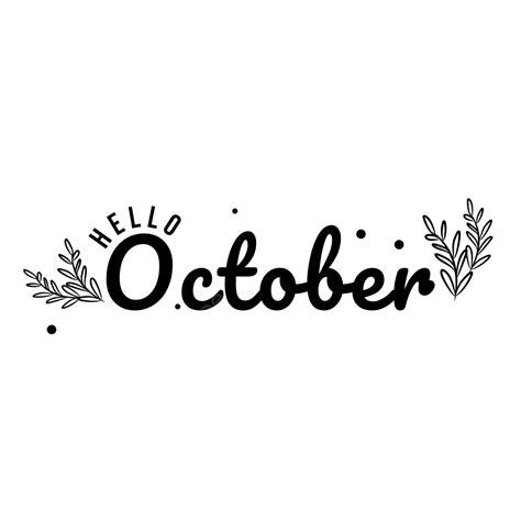 Hola Octubre Png Hola Octubre Octubre Letras De Octubre Png Y