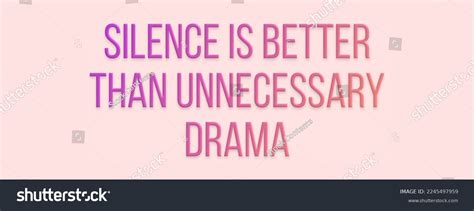 Silence Better Than Unnecessary Drama Quote Stock Vector Royalty Free