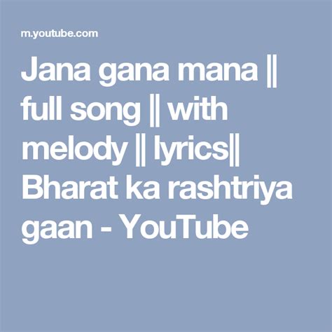 Jana Gana Mana Full Song With Melody Lyrics Bharat Ka