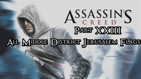 Assassin S Creed Part 23 All Jerusalem Middle District Flags YouTube