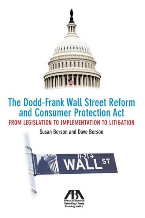 The Dodd Frank Wall Street Reform And Consumer Protection Act From