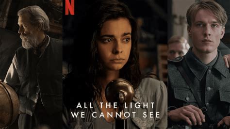 All The Light We Cannot See Trailer Release Date And Cast The