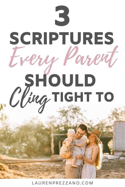 3 Scriptures Every Parent Should Cling Tight To Lauren Prezzano
