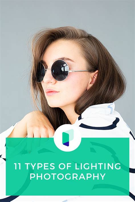 How To Use These 11 Types Of Lighting In Photography Light