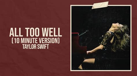 Taylor Swift All Too Well 10 Minute Version Taylors Version