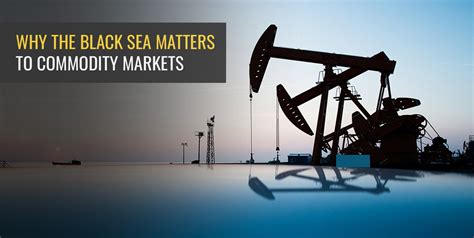 Why The Black Sea Matters To Commodity Markets Angel One