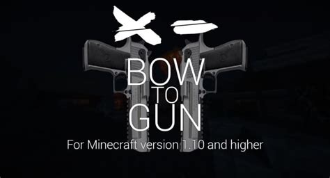 Bow To Gun Resource Pack 1112 Texture Packs