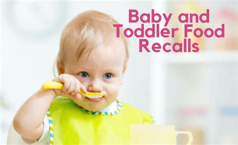 10 best organic baby food brands, according to moms and babieshappy baby organics pouches & jars. Baby Food Recall List 2020: Baby and Toddler Food ...