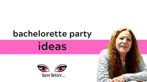 Bachelorette Party Ideas Youtube