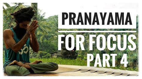 Pranayama For Focus Week 4 Youtube