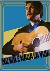 Infante remains the primary reason to see this episodic, somewhat disjointed film. No vale nada la vida (1982) - FilmAffinity