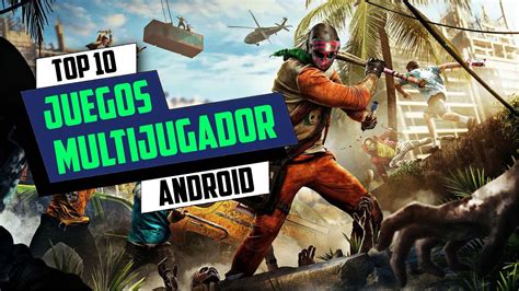 Top 10 Mejores Juegos Multijugador Online Para Android Gráficos Hd