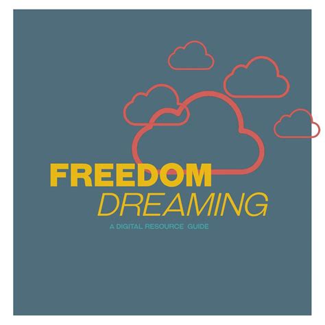Freedom Dreaming Digital Resource Guide By Downtown Brooklyn Arts