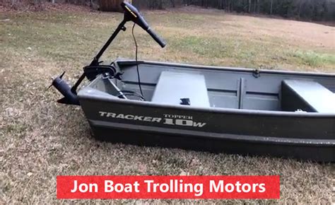 Best Jon Boat Trolling Motors 2022