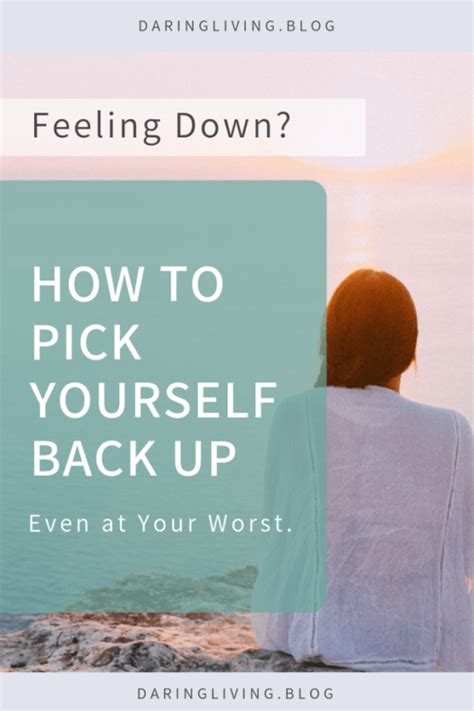How To Pick Yourself Back Up After A Fall Daring Living Feeling