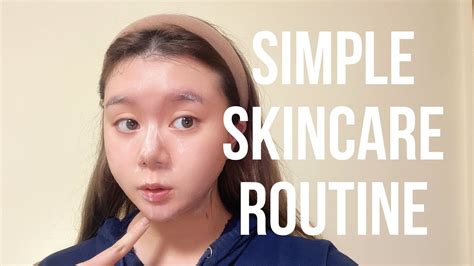 Simple Skincare Routine For Nightime Youtube