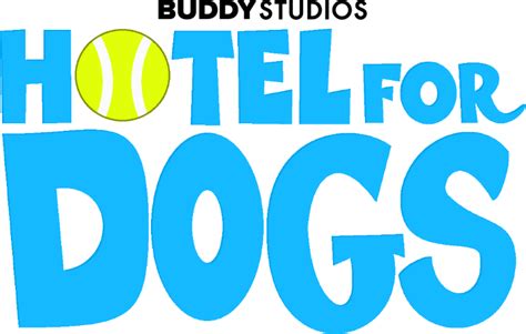 Hotel For Dogs 2022 Film Movie Ideas Wiki Fandom