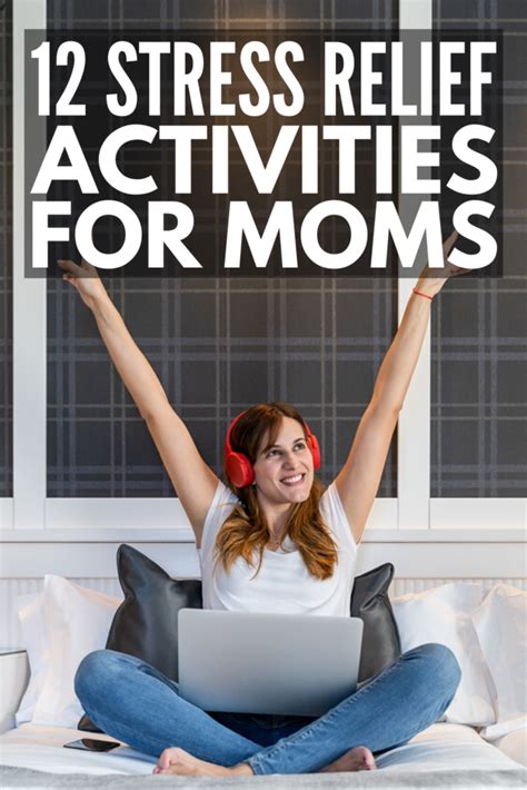 12 Stress Relief Activities For Moms Who Feel Overwhelmed