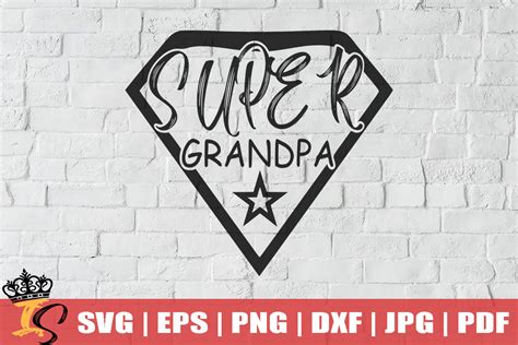 Super Grandpa Svg Grafik Von Imperialstoresvg · Creative Fabrica