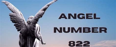 Significado Y Simbolismo Del Número Angelical 822 Números De Ángel