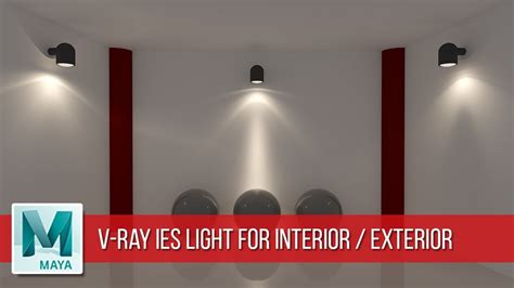 Maya Vray Ies Light For Interior And Exterior Youtube