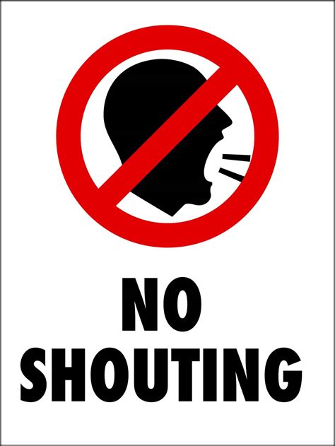 No Shouting Sign New Signs