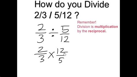 Dividing by 5/2 is the same as multiplying by 2/5. Divide 2/3 ÷ 5/12 - YouTube