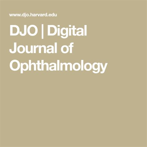Djo Digital Journal Of Ophthalmology Digital Journal Vitrectomy