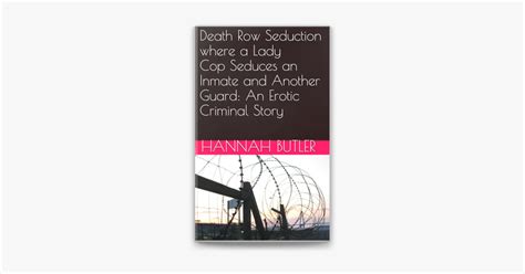 ‎death Row Seduction Where A Lady Cop Seduces An Inmate And Another