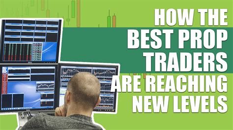 How the best proprietary traders are reaching new levels (surprisingly ...