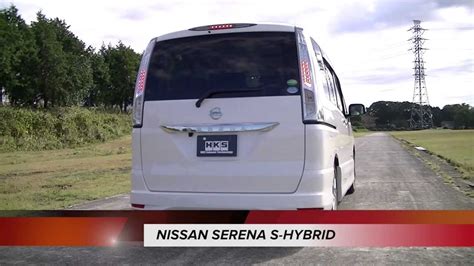 In addition, its rear lights. NISSAN SERENA S-HYBRID HKS LEGAMAX Premium - YouTube